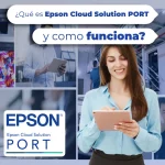 Que es epson cloud solution port